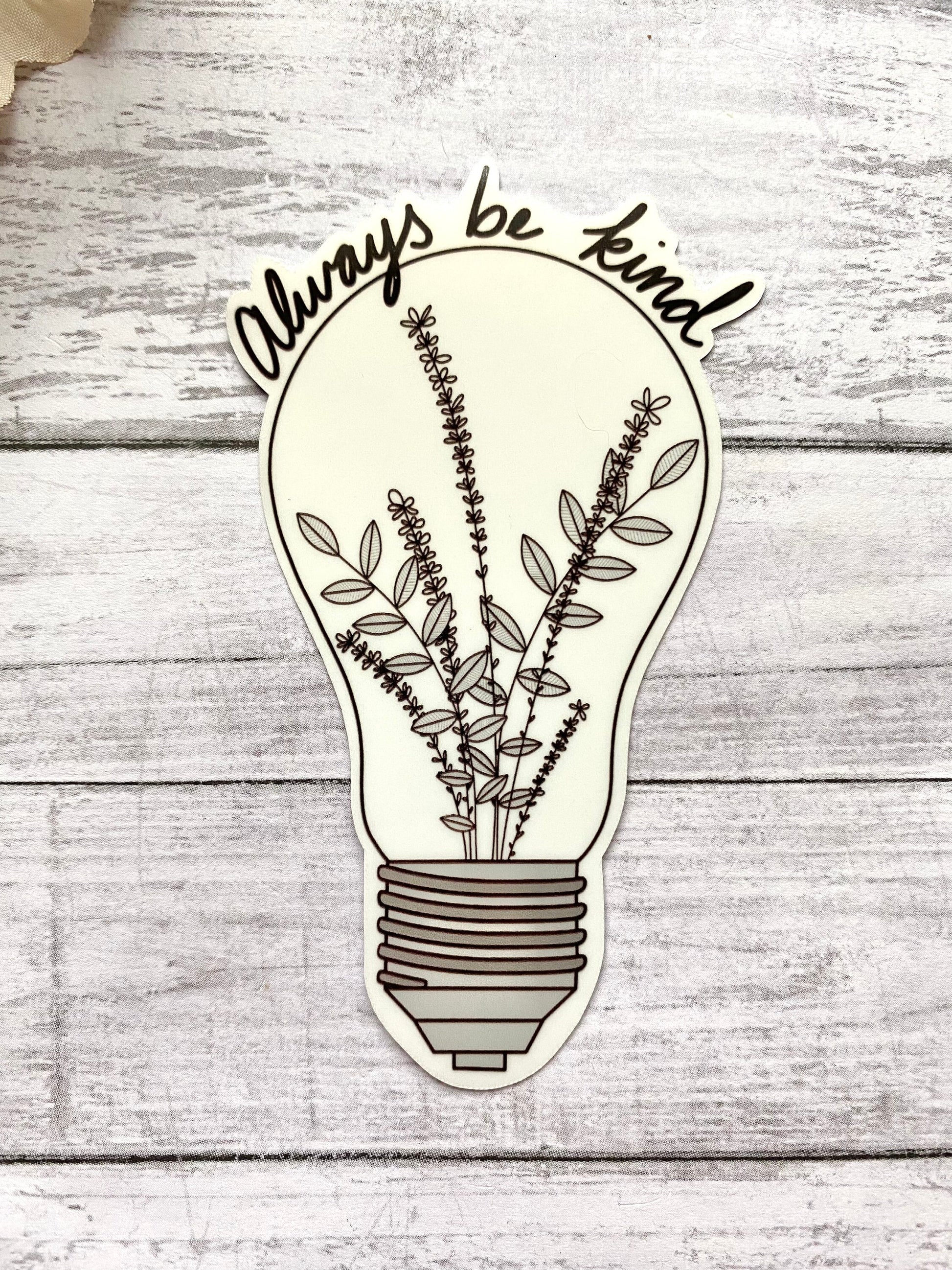 Always be kind lightbulb sticker, inspirational stickers, motivational decals, cute flower stickers, e-reader sticker