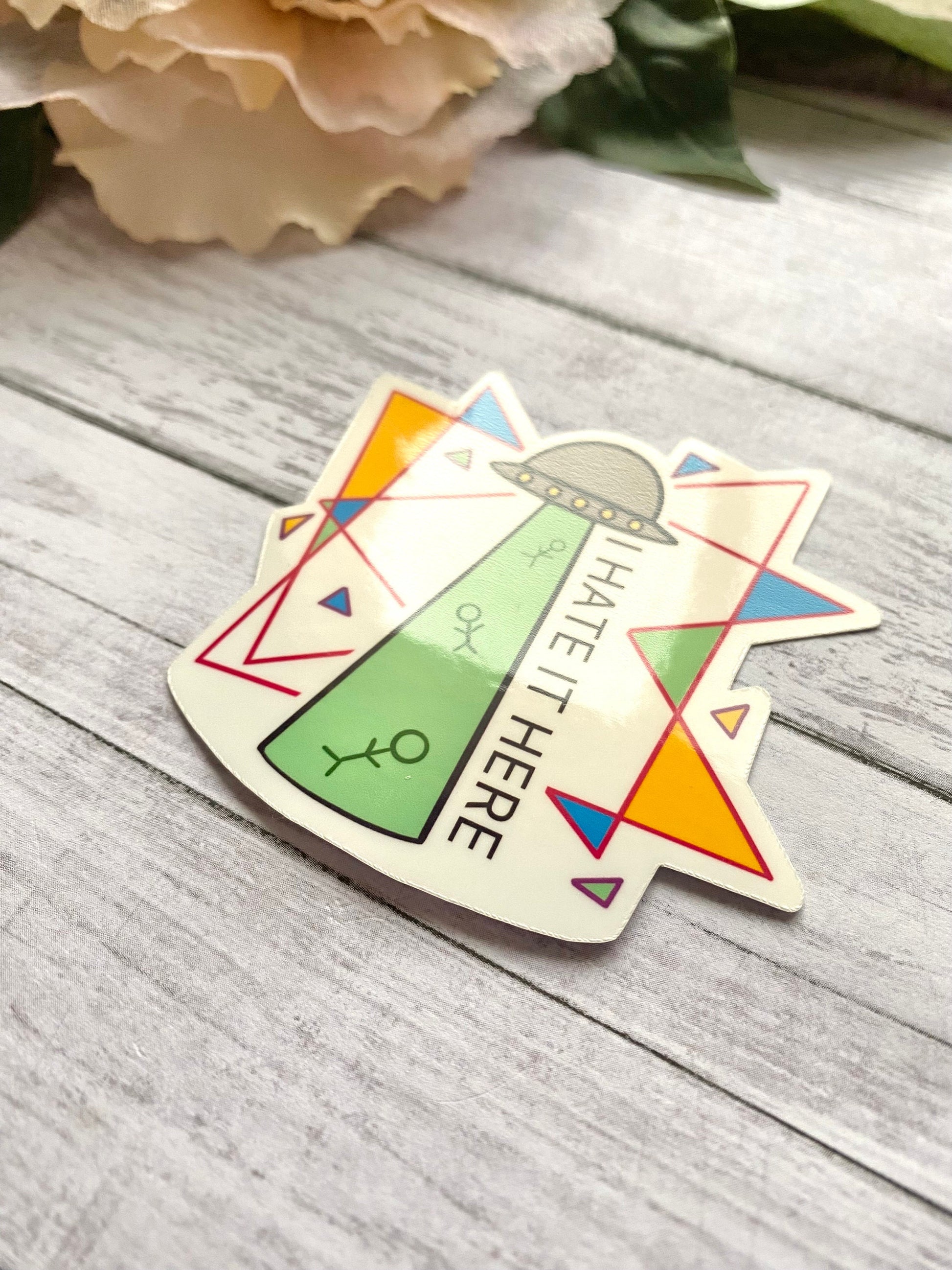 I hate it here die cut sticker for laptop, sarcastic decal, retro aesthetic, shiny sticker for kindle, adult sticker,alien abduction sticker