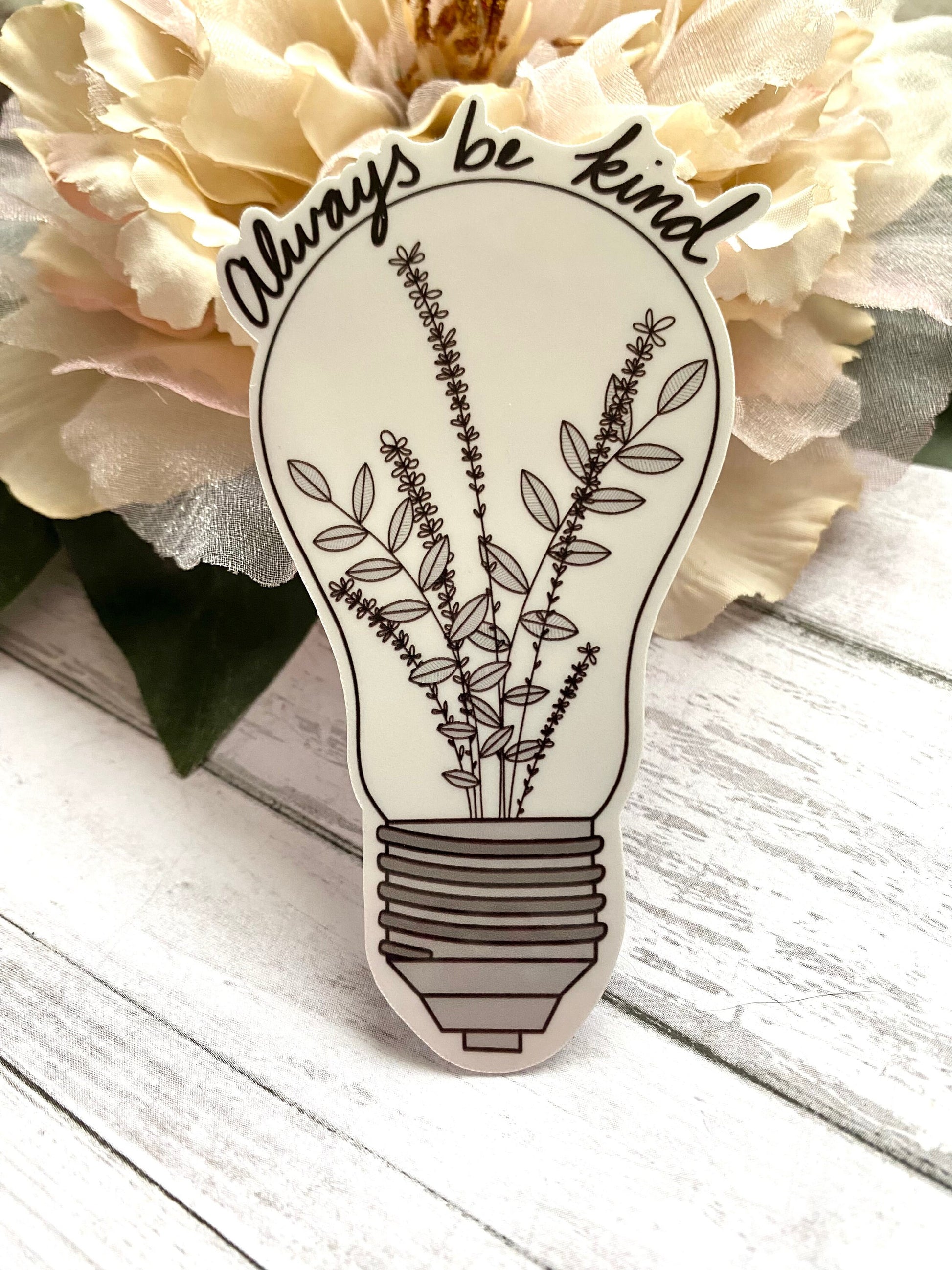 Always be kind lightbulb sticker, inspirational stickers, motivational decals, cute flower stickers, e-reader sticker