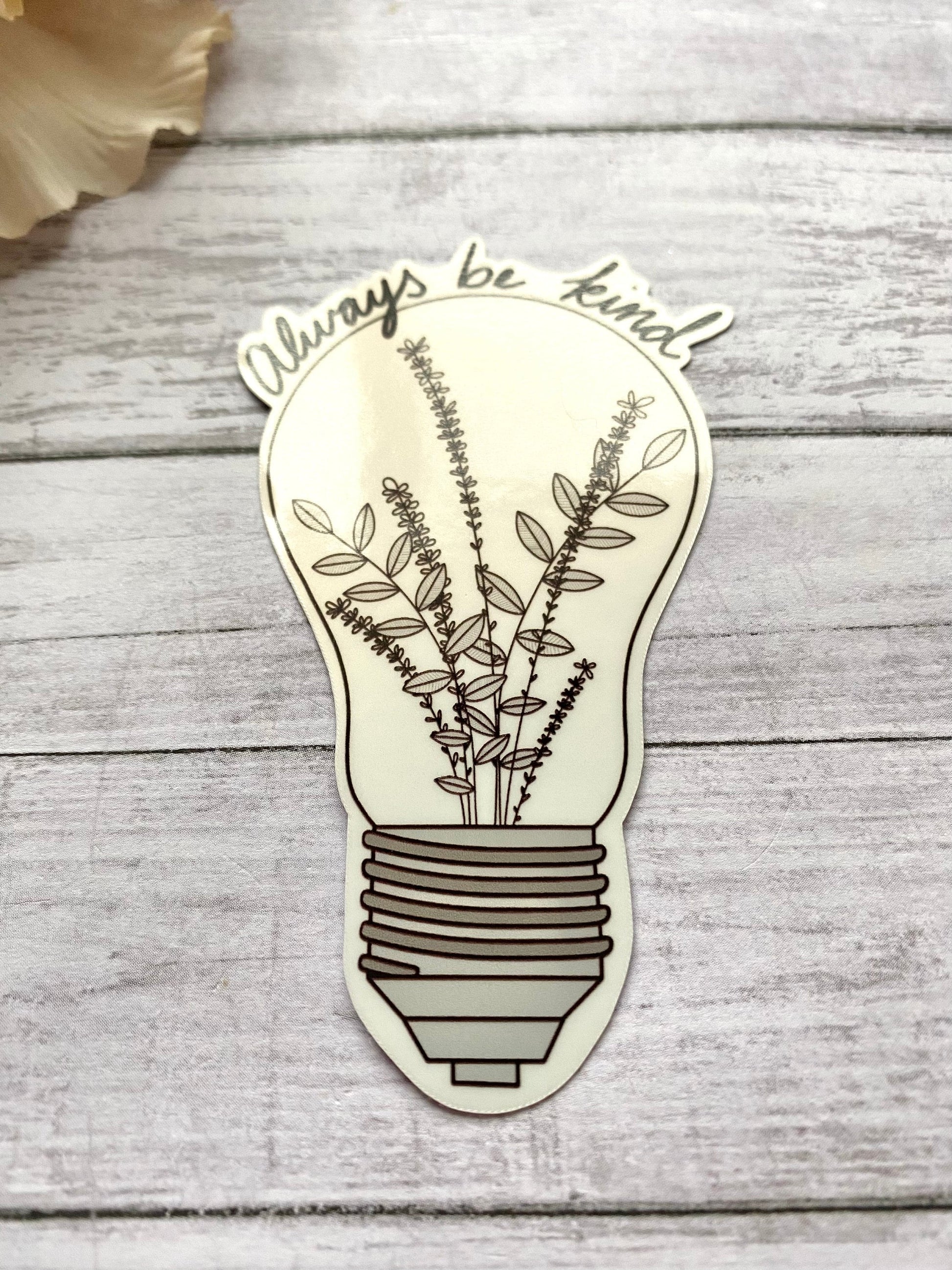 Always be kind lightbulb sticker, inspirational stickers, motivational decals, cute flower stickers, e-reader sticker