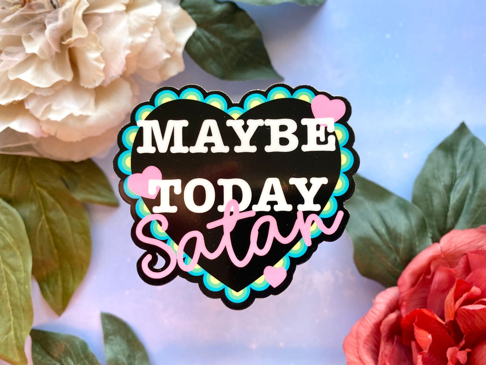 Maybe today satan vinyl sticker, kawaii sticker for water bottle, funny sticker, sarcastic laptop decal, relatable gift