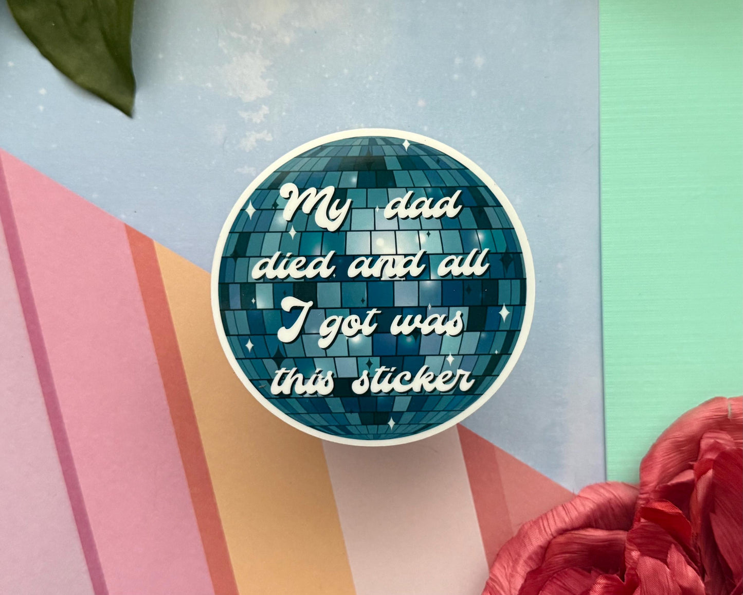 My dad died vinyl sticker, funny decal for laptop, kindle sticker, sarcastic stickers, uv resistant and water resistant, dead parent sticker