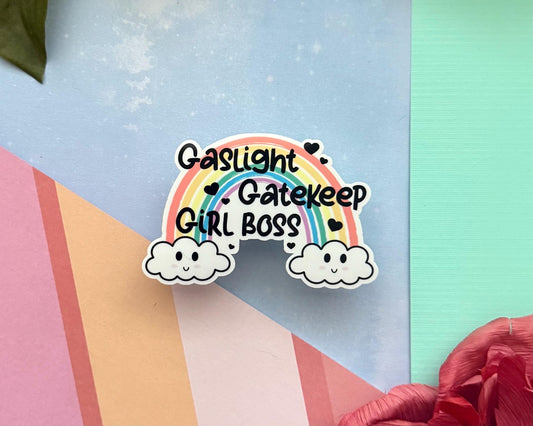 Gaslight gatekeep girlboss vinyl sticker, funny decal for laptop, kindle sticker, sarcastic sassy stickers, adult stickers,